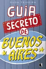 Cover of Guia Secreto de Buenos Aires