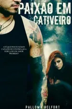 Cover of Paixão em Cativeiro