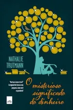 Cover of O misterioso significado do dinheiro