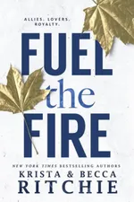 Cover of Fuel The Fire