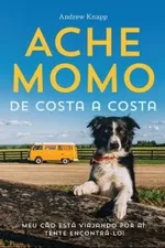 Cover of Ache Momo de costa a costa