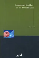 Cover of Linguagens líquidas na era da mobilidade