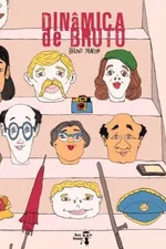 Cover of Dinâmica de Bruto