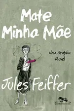 Cover of Mate minha mãe