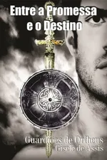 Cover of Entre a Promessa e o Destino