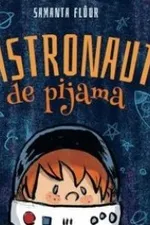 Cover of O Astronauta de Pijama