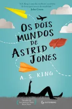 Cover of Os dois mundos de Astrid Jones