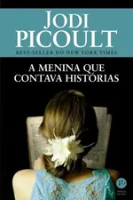Cover of A Menina que Contava Histórias