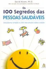 Cover of Os 100 Segredos das Pessoas Saudáveis