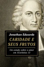 Cover of Caridade e Seus Frutos