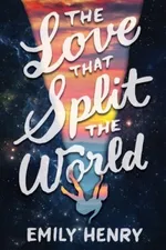 Cover of The Love That Split the World