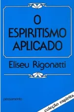 Cover of O Espiritismo Aplicado