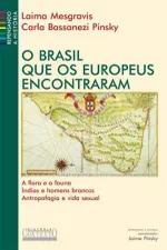 Cover of O Brasil Que os Europeus Encontraram