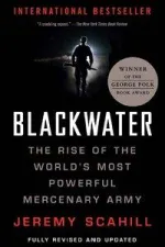 Cover of Blackwater: The rise of the world's most powerful mercenary army