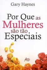 Cover of Por que as mulheres são tão especiais