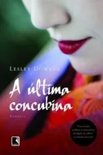 Cover of A Última Concubina