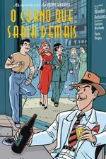 Cover of O Corno que Sabia Demais