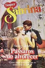 Cover of Pássaros do Alvorecer