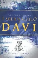 Cover of Os segredos do tabernáculo de Davi