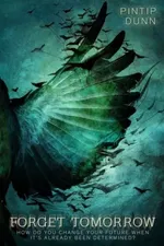 Cover of Forget Tomorrow