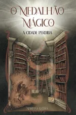 Cover of O Medalhão Mágico: