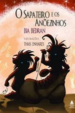 Cover of O Sapateiro e Os Anõezinhos