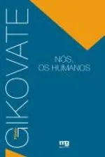 Cover of Nós, os humanos