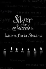 Cover of Silver is For Secrets