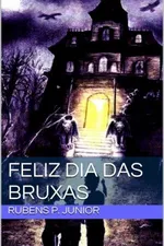 Cover of Feliz Dia das Bruxas