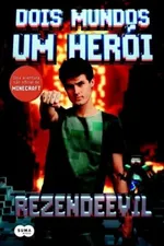 Cover of Dois Mundos, Um Herói