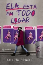Cover of Ela Está Em Todo Lugar