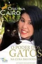 Cover of O Poder dos Gatos na Cura das Doenças