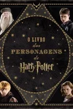 Cover of O Livro dos Personagens de Harry Potter
