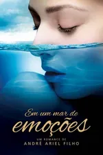 Cover of Em um mar de emoções