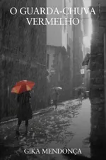 Cover of O guarda-chuva vermelho