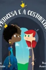 Cover of A Princesa e a Costureira