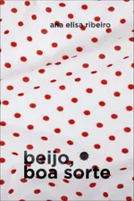 Cover of Beijo, boa sorte