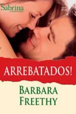 Cover of Arrebatados!
