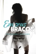 Cover of Em Seus Braços
