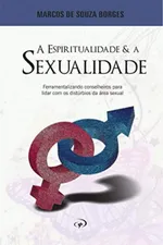 Cover of A Espiritualidade & A Sexualidade