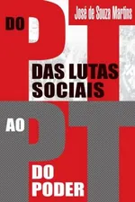 Cover of Do PT das Lutas Sociais ao PT do Poder