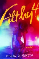 Cover of Filthy 4