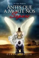 Cover of Antes que a Morte nos Separe