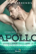 Cover of Apollo: Quando o Amor Vence o Jogo