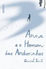 Capa de Anna E O Homem Das Andorinhas