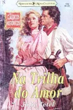 Cover of Na Trilha do Amor