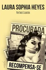 Cover of Laura Sophia Heyes