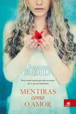 Cover of Mentiras Como o Amor