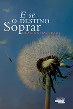 Cover of E Se o Destino Soprar