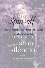 Cover of Entre o Amor e o Silêncio: Spin-Off